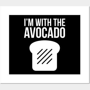 I'm With The Avocado Posters and Art